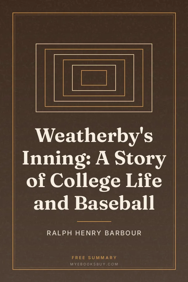 Cover of Weatherby's Inning: A Story of College Life and Baseball