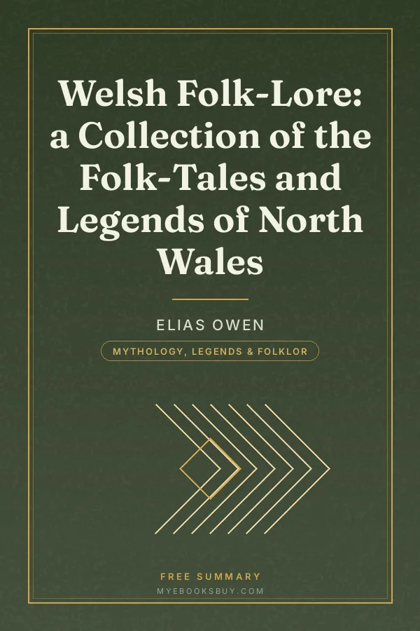 Cover of Welsh Folk-Lore: a Collection of the Folk-Tales and Legends of North Wales