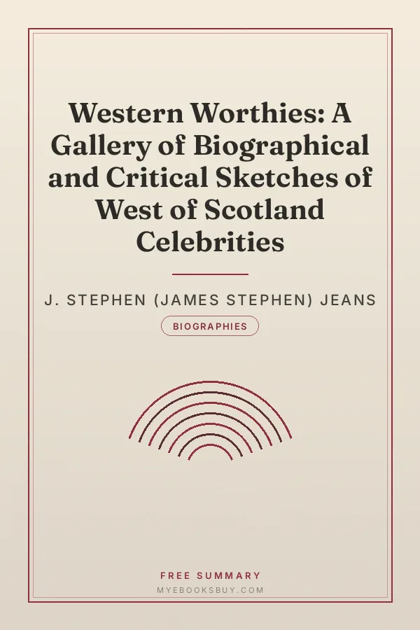 Cover of Western Worthies: A Gallery of Biographical and Critical Sketches of West of Scotland Celebrities