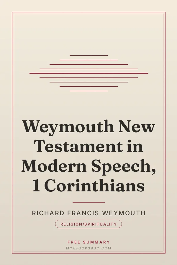 Cover of Weymouth New Testament in Modern Speech, 1 Corinthians