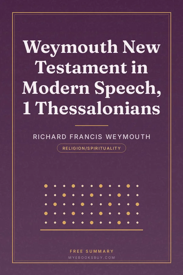 Cover of Weymouth New Testament in Modern Speech, 1 Thessalonians