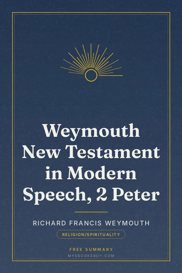 Cover of Weymouth New Testament in Modern Speech, 2 Peter