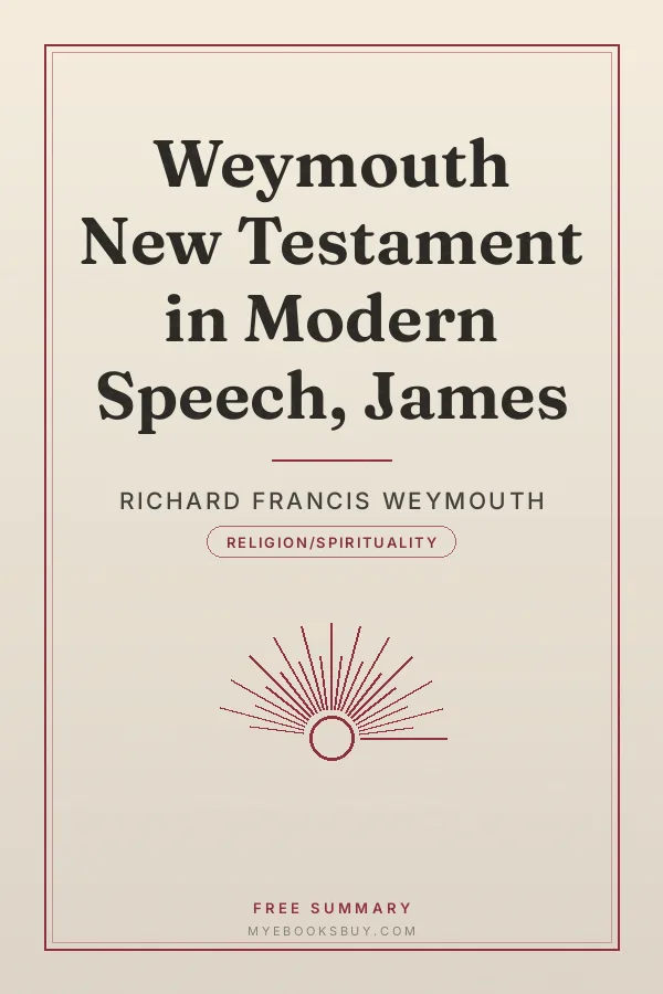 Cover of Weymouth New Testament in Modern Speech, James