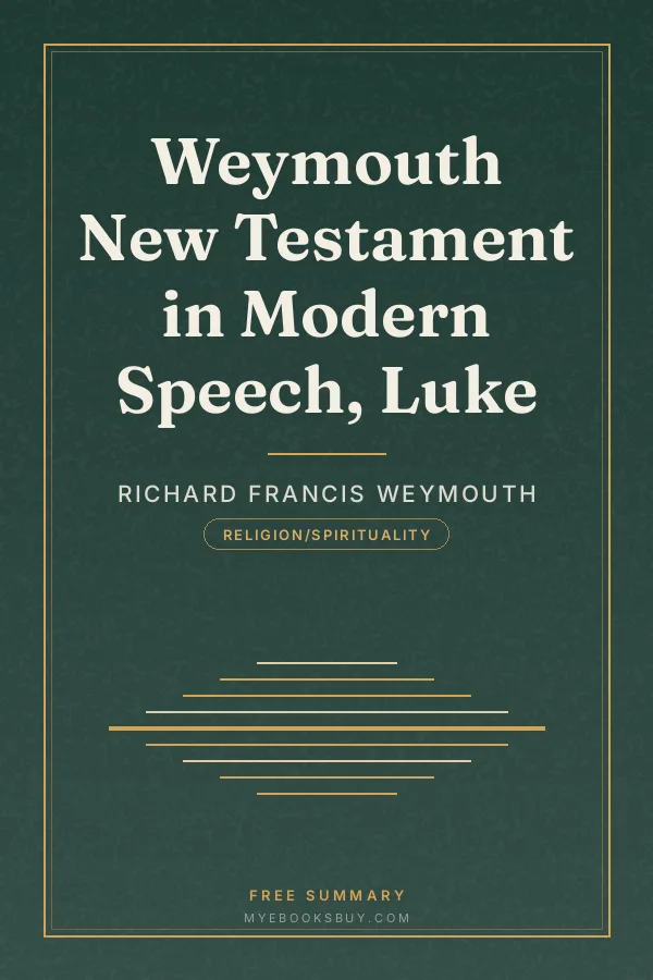 Cover of Weymouth New Testament in Modern Speech, Luke