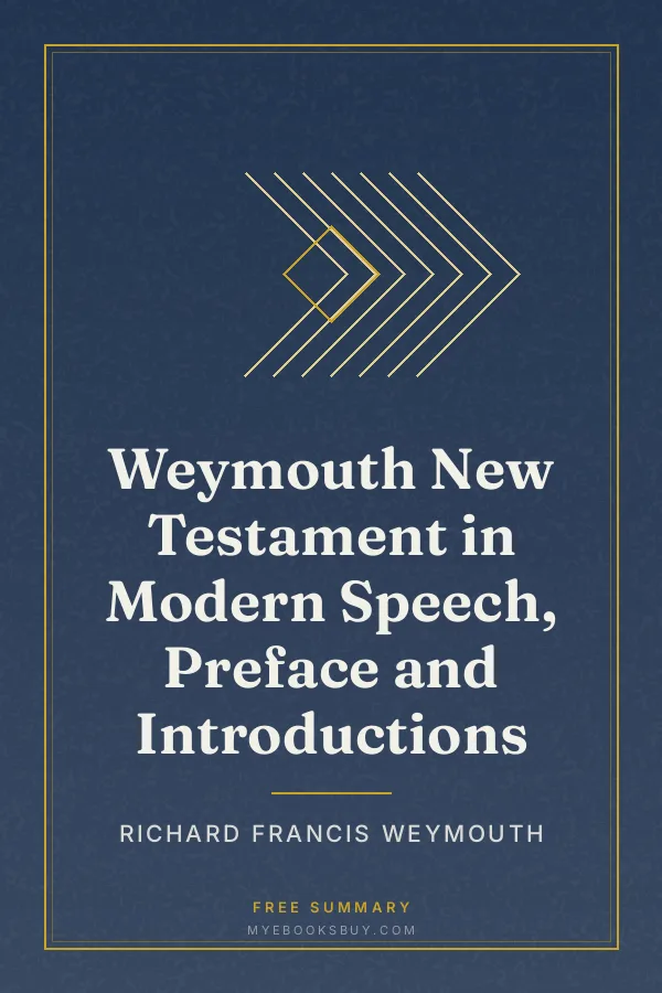 Cover of Weymouth New Testament in Modern Speech, Preface and Introductions