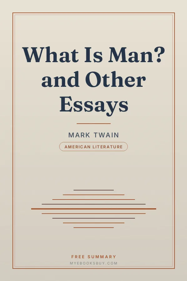 Cover of What Is Man? and Other Essays