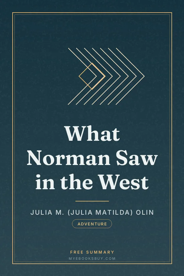 Cover of What Norman Saw in the West