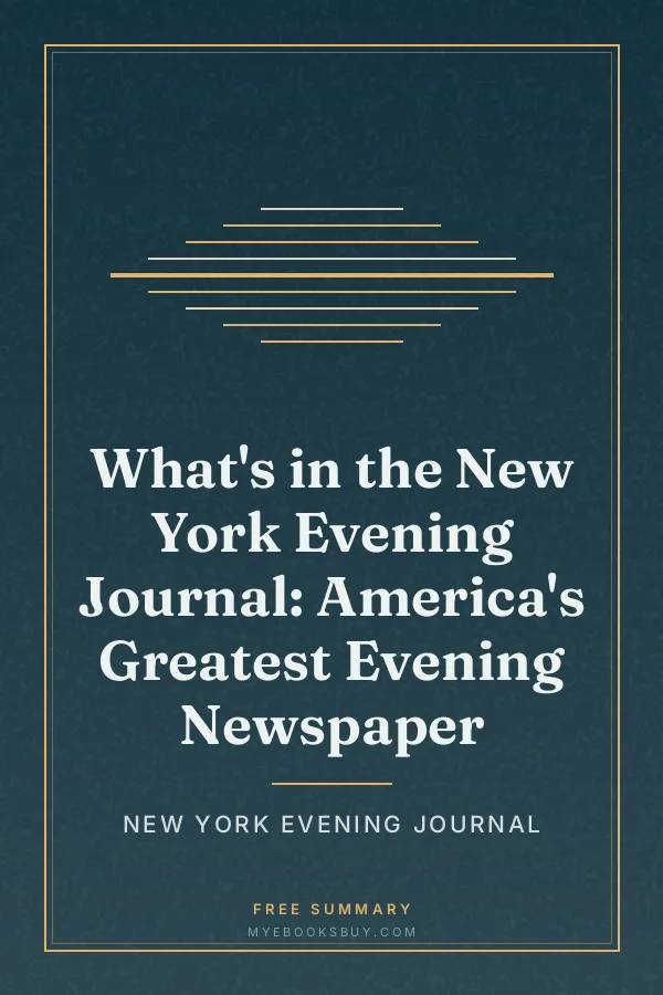 Cover of What's in the New York Evening Journal: America's Greatest Evening Newspaper