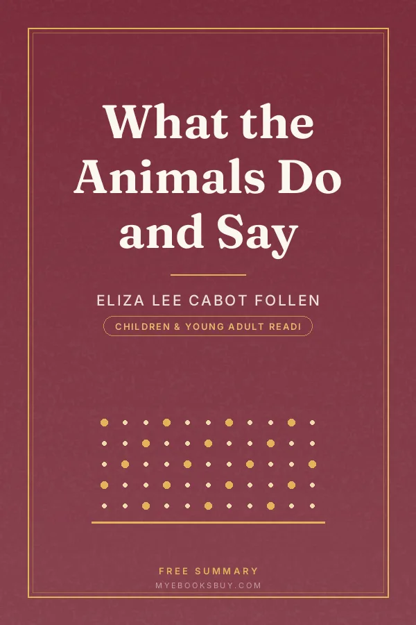 Cover of What the Animals Do and Say
