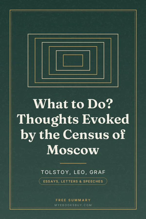 Cover of What to Do? Thoughts Evoked by the Census of Moscow
