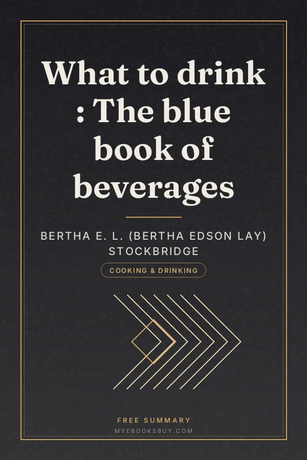 Cover of What to drink : The blue book of beverages