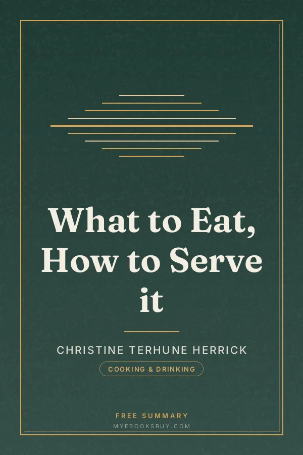 Cover of What to Eat, How to Serve it