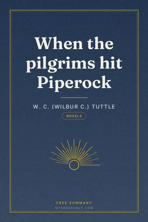 Cover of When the pilgrims hit Piperock