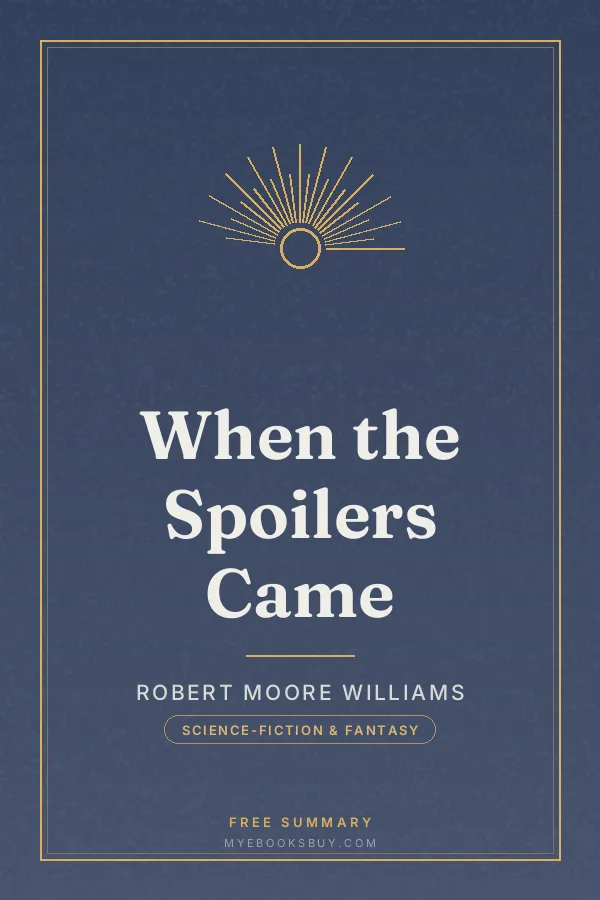 Cover of When the Spoilers Came