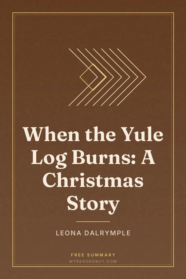 Cover of When the Yule Log Burns: A Christmas Story