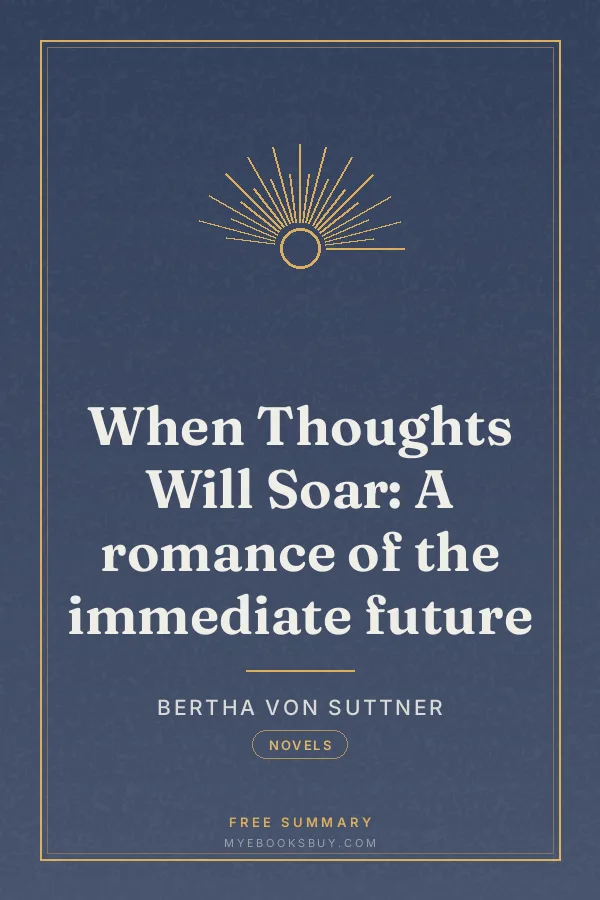 Cover of When Thoughts Will Soar: A romance of the immediate future