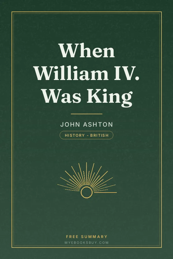 Cover of When William IV. Was King