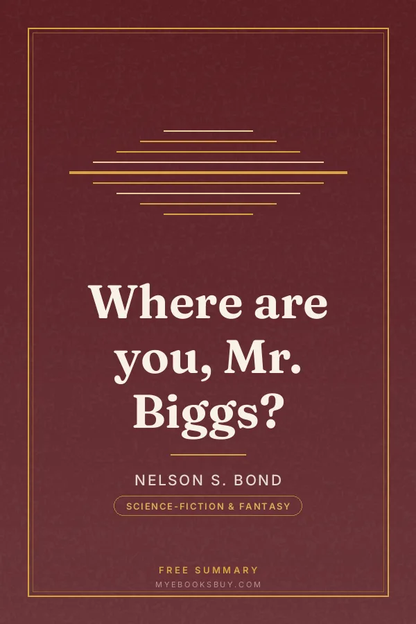Cover of Where are you, Mr. Biggs?
