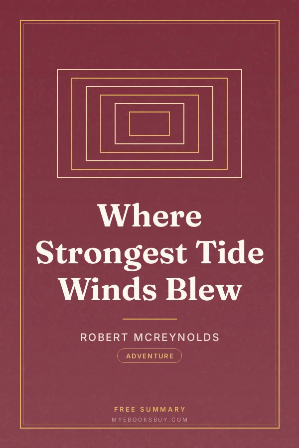 Cover of Where Strongest Tide Winds Blew