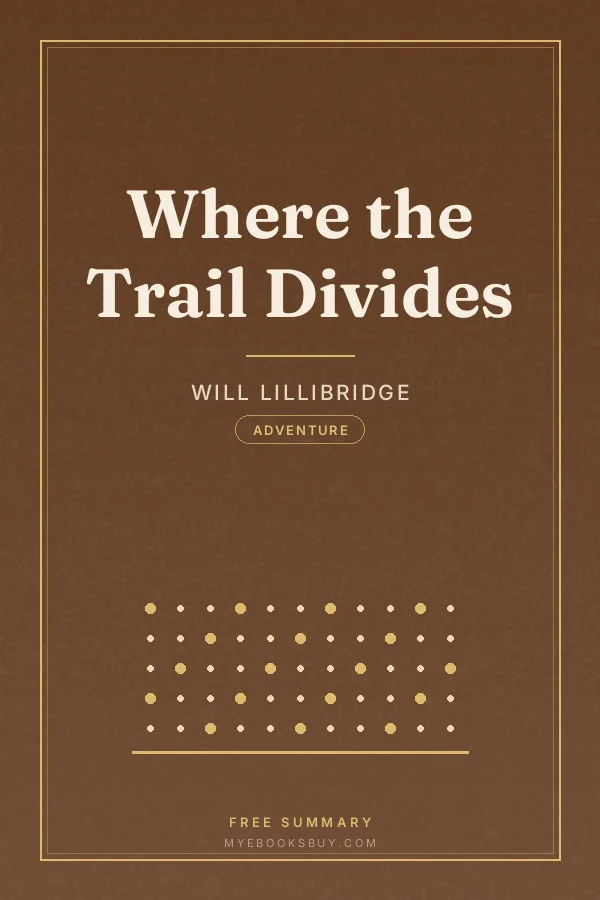 Cover of Where the Trail Divides