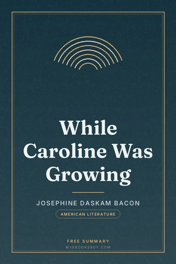 Cover of While Caroline Was Growing