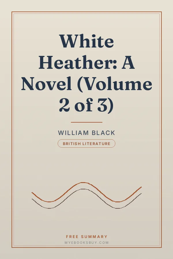 Cover of White Heather: A Novel (Volume 2 of 3)
