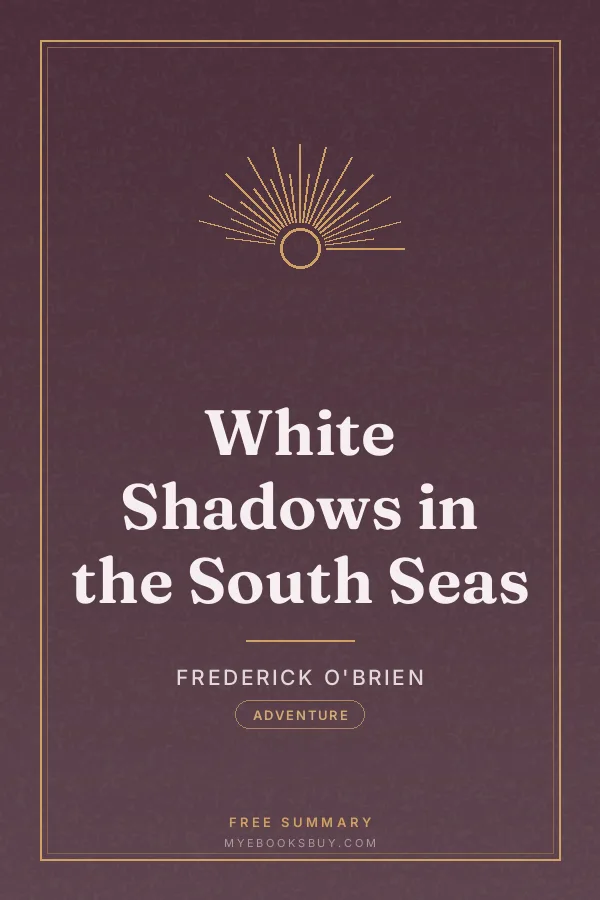Cover of White Shadows in the South Seas