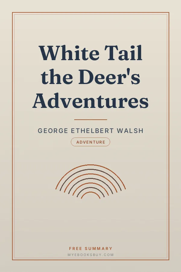 Cover of White Tail the Deer's Adventures