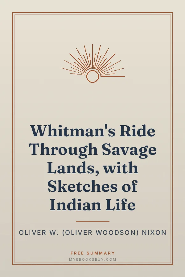 Cover of Whitman's Ride Through Savage Lands, with Sketches of Indian Life