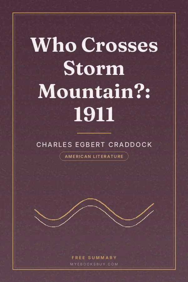 Cover of Who Crosses Storm Mountain?: 1911