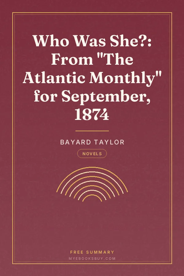 Cover of Who Was She?: From "The Atlantic Monthly" for September, 1874