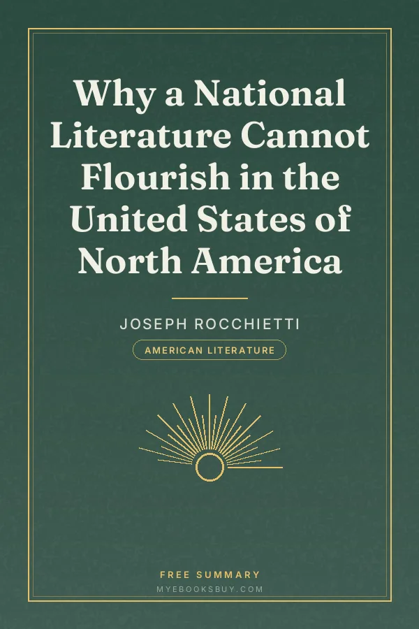 Cover of Why a National Literature Cannot Flourish in the United States of North America