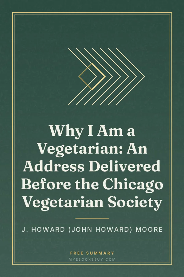 Cover of Why I Am a Vegetarian: An Address Delivered Before the Chicago Vegetarian Society