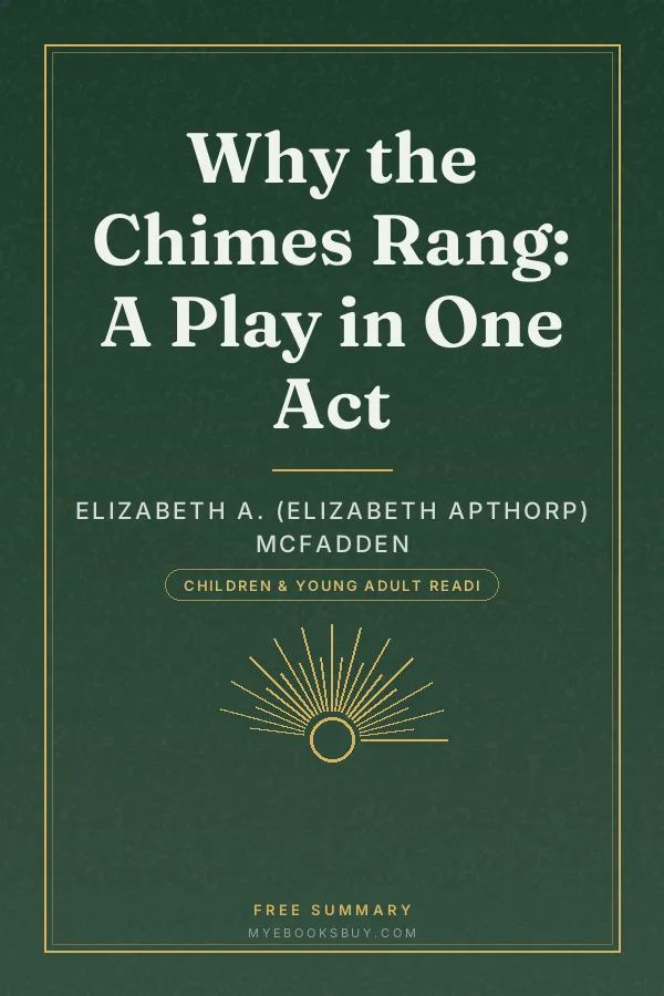 Cover of Why the Chimes Rang: A Play in One Act