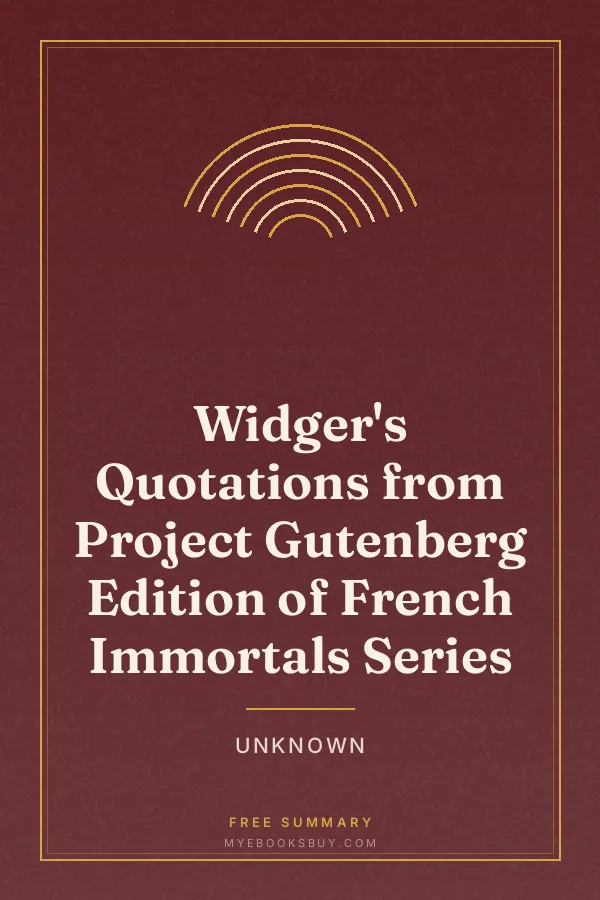 Cover of Widger's Quotations from Project Gutenberg Edition of French Immortals Series
