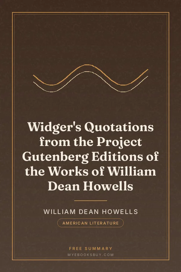 Cover of Widger's Quotations from the Project Gutenberg Editions of the Works of William Dean Howells