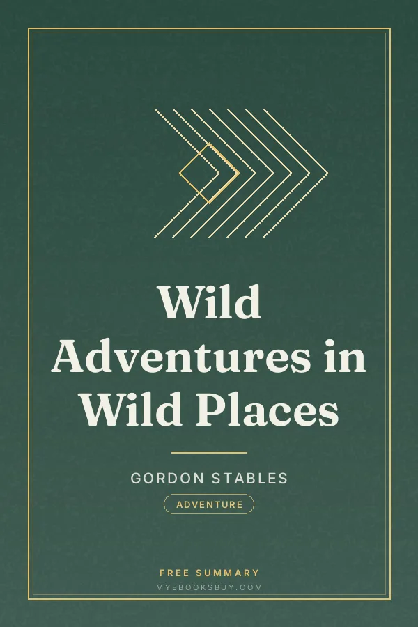 Cover of Wild Adventures in Wild Places