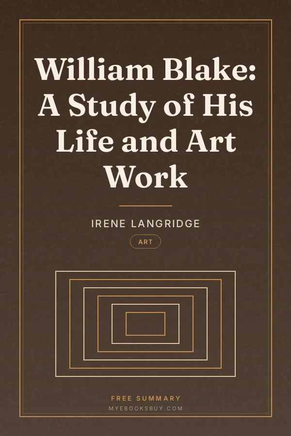 Cover of William Blake: A Study of His Life and Art Work