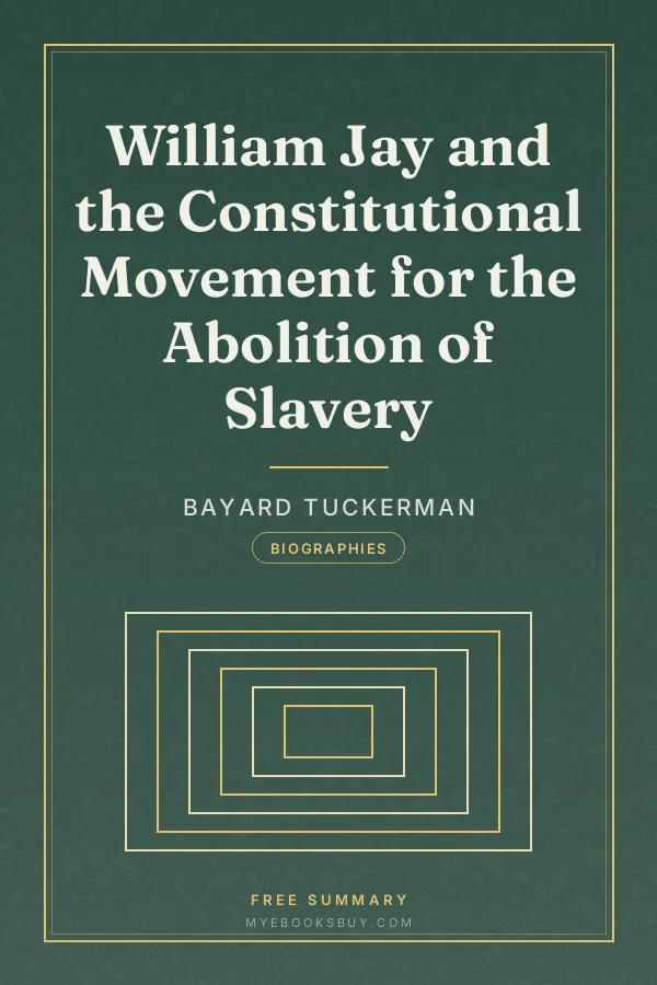 Cover of William Jay and the Constitutional Movement for the Abolition of Slavery