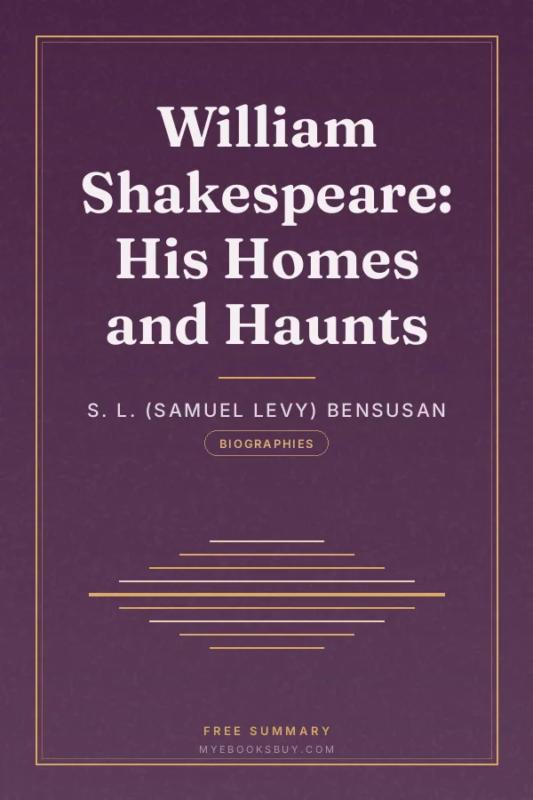 Cover of William Shakespeare: His Homes and Haunts