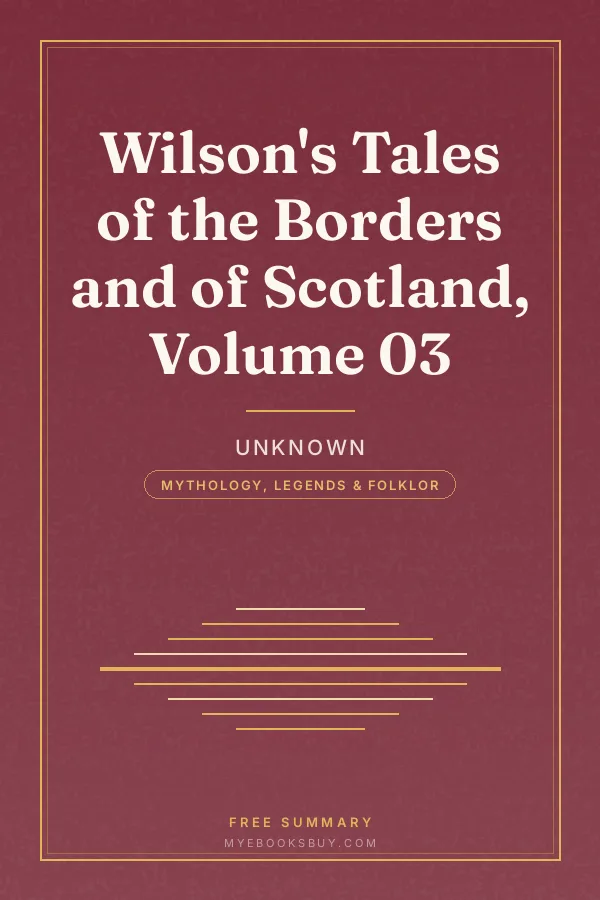 Cover of Wilson's Tales of the Borders and of Scotland, Volume 03