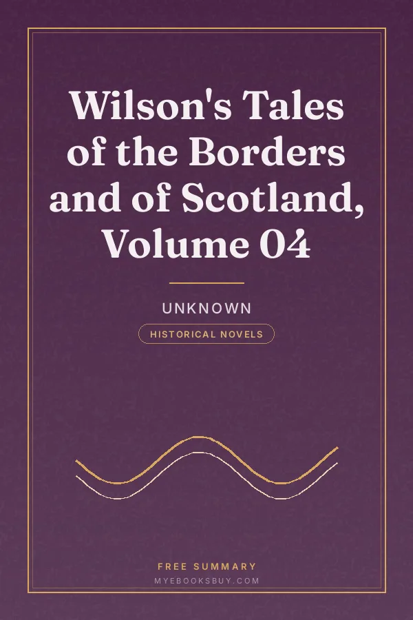 Cover of Wilson's Tales of the Borders and of Scotland, Volume 04