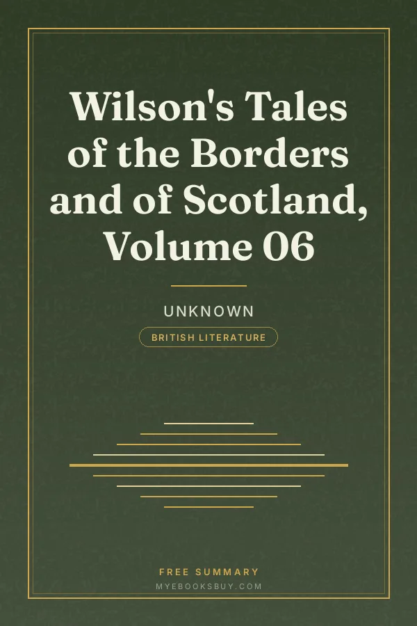 Cover of Wilson's Tales of the Borders and of Scotland, Volume 06