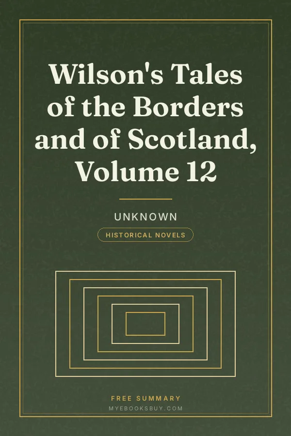 Cover of Wilson's Tales of the Borders and of Scotland, Volume 12