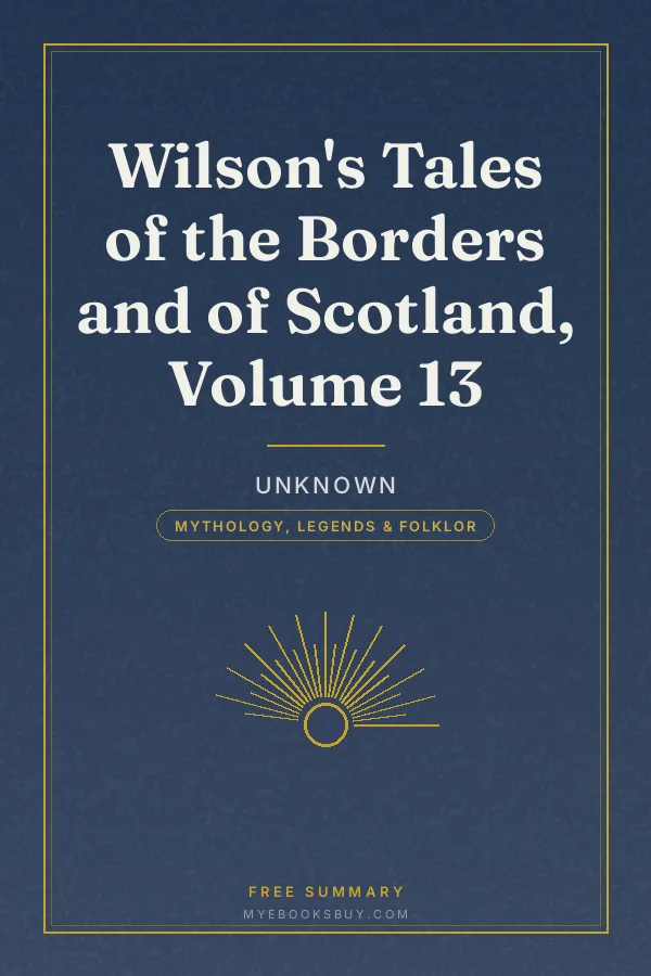 Cover of Wilson's Tales of the Borders and of Scotland, Volume 13