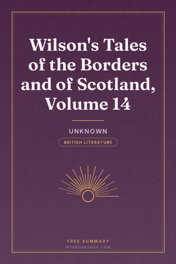 Cover of Wilson's Tales of the Borders and of Scotland, Volume 14