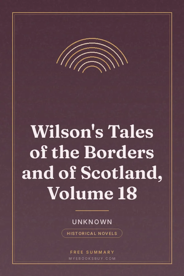 Cover of Wilson's Tales of the Borders and of Scotland, Volume 18