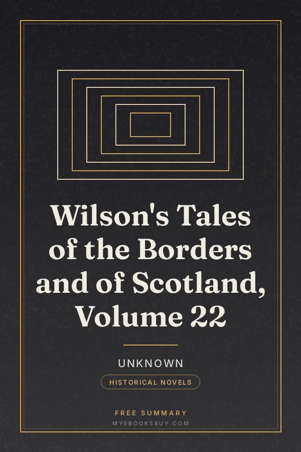 Cover of Wilson's Tales of the Borders and of Scotland, Volume 22