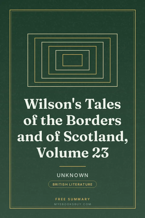 Cover of Wilson's Tales of the Borders and of Scotland, Volume 23