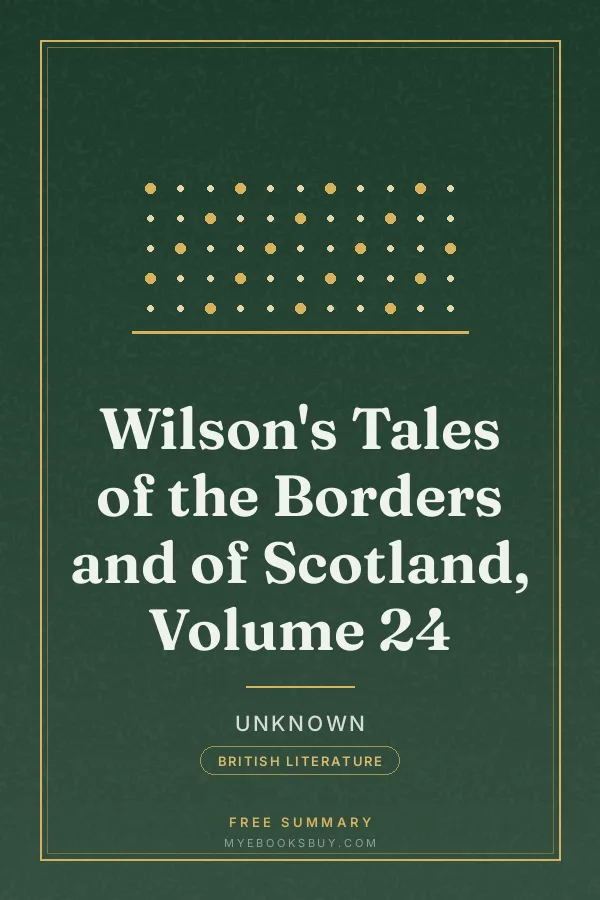 Cover of Wilson's Tales of the Borders and of Scotland, Volume 24